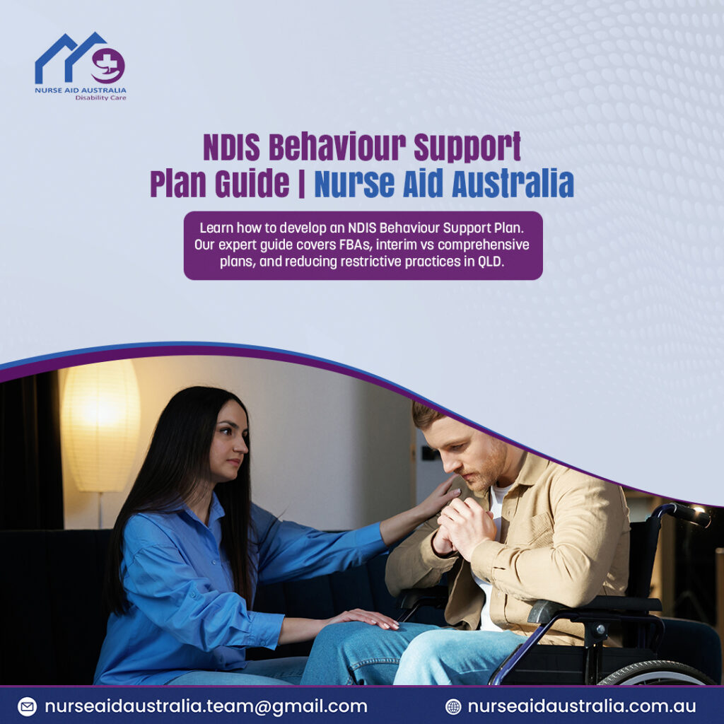 Registered NDIS Behaviour Support Practitioner at Nurse Aid Australia developing a Positive Behaviour Support Plan for a participant in Warner, Queensland.